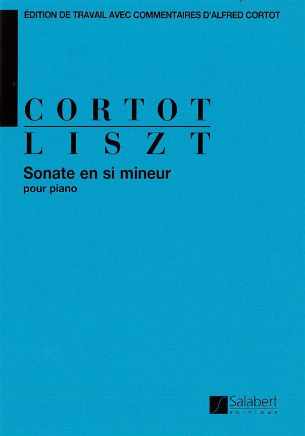 Sonate en si mineur - Ed. A. Cortot - pour piano - pro klavír